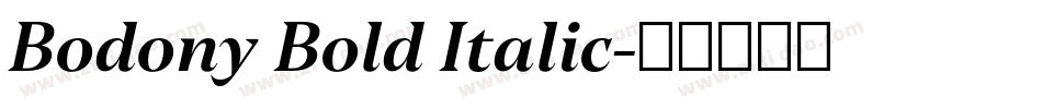 Bodony Bold Italic字体转换